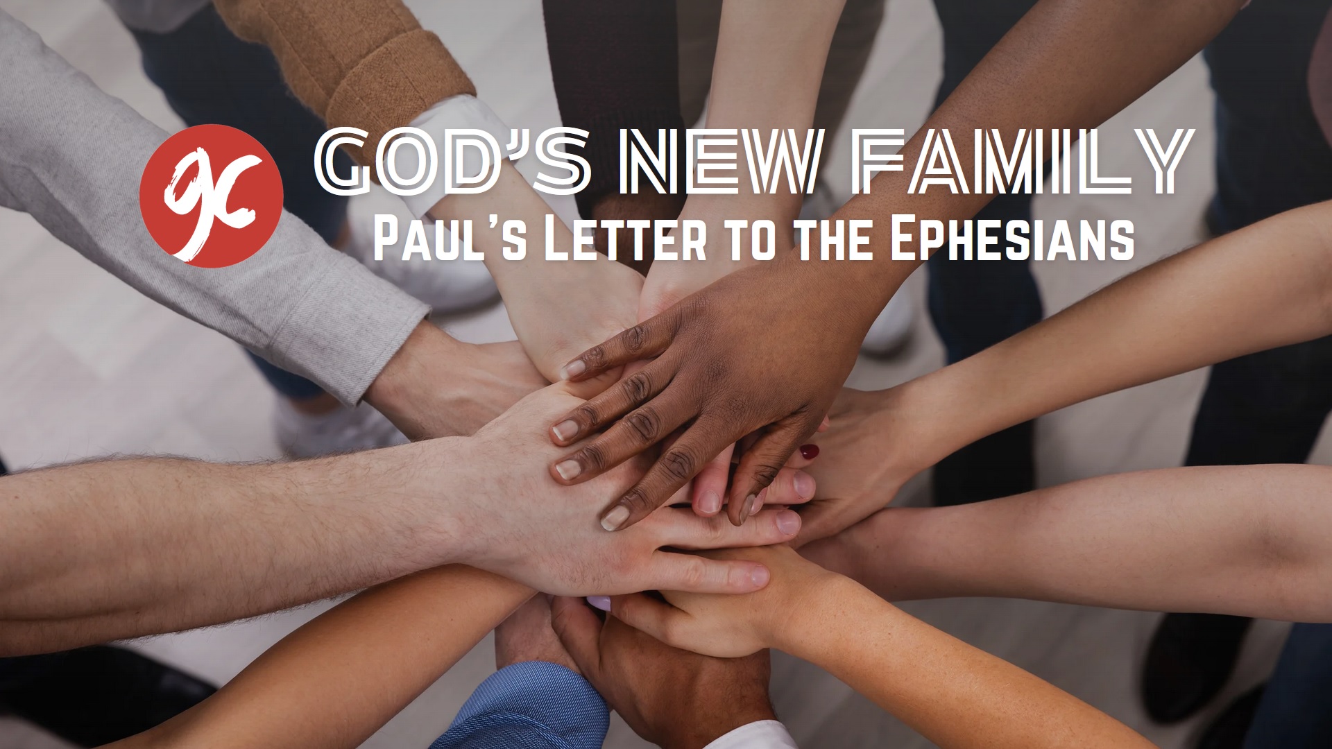 Sermon series God's New Family